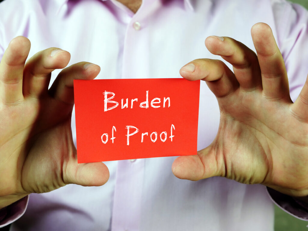 Burden of Proof & Standard